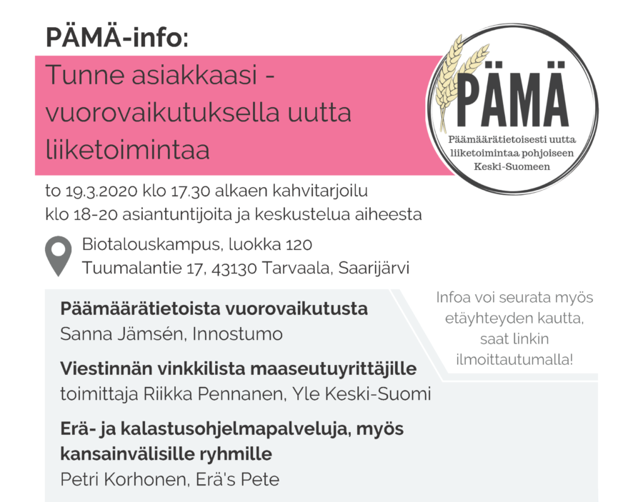 PÄMÄ-info: Tunne asiakkaasi – vuorovaikutuksella uutta liiketoimintaa