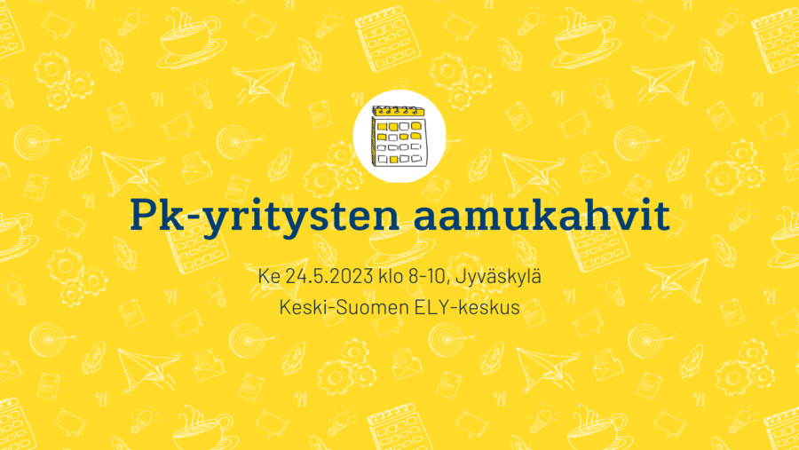 Keski-Suomen ELY-keskus järjestää pk-yrityksille aamukahvit