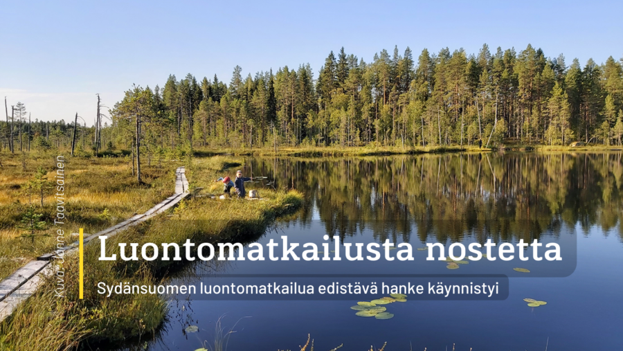 Sydänsuomen luontomatkailun kasvuohjelma -hanke käynnistyi