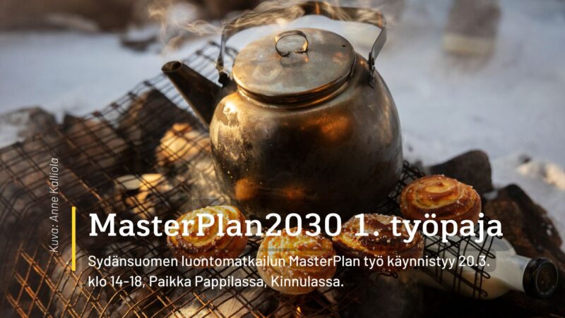Sydänsuomen luontomatkailun 1. MasterPlan työpaja 20.3. klo 14-18