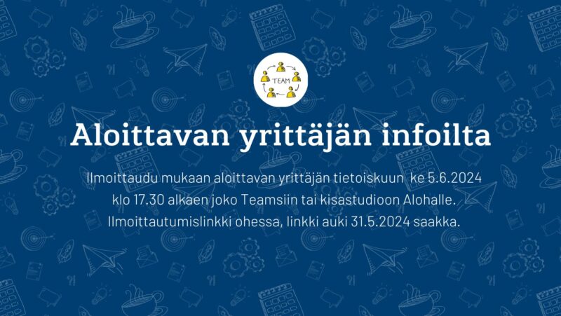 Aloittavan yrittäjän infoilta ke 5.6.2024 – ilmoittaudu mukaan!