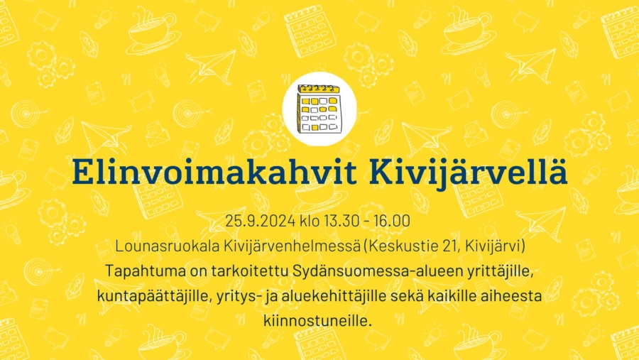 Syksyn ensimmäiset Sydänsuomessa Elinvoimakahvit 25.9. Kivijärvellä
