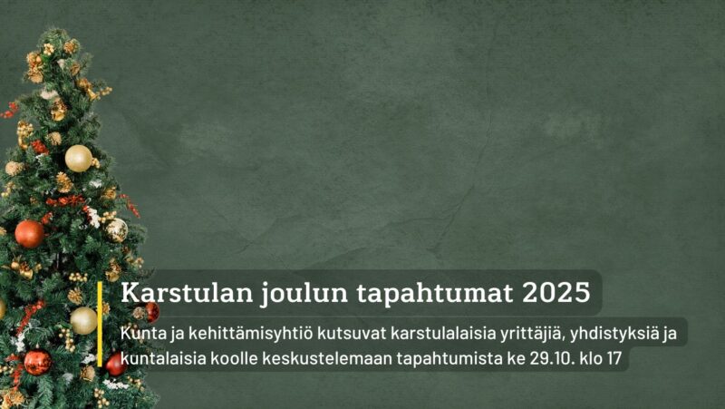 Tule idoimaan Karstulan joulun tapahtumia 29.10. Himmeliin