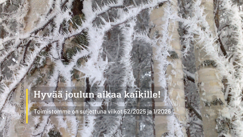 Toimistomme on suljettuna joulun aikaan