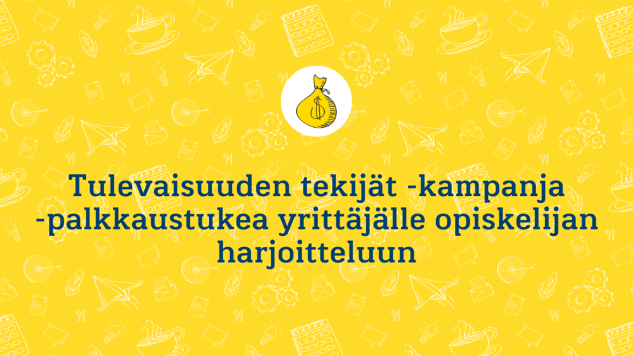 Tulevaisuuden tekijät -kampanja palkkatuella on käynnistynyt