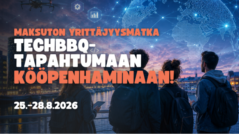 Maksuton yrittäjyysmatka 18-29 -vuotiaille TECHBBQ-tapahtumaan Kööpenhaminaan!